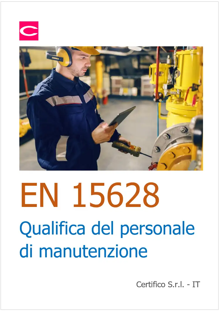 EN 15628 Qualifica del personale di manutenzione EN 15628 Qualifica del personale di manutenzione